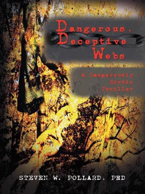 cover image of Dangerous, Deceptive Webs